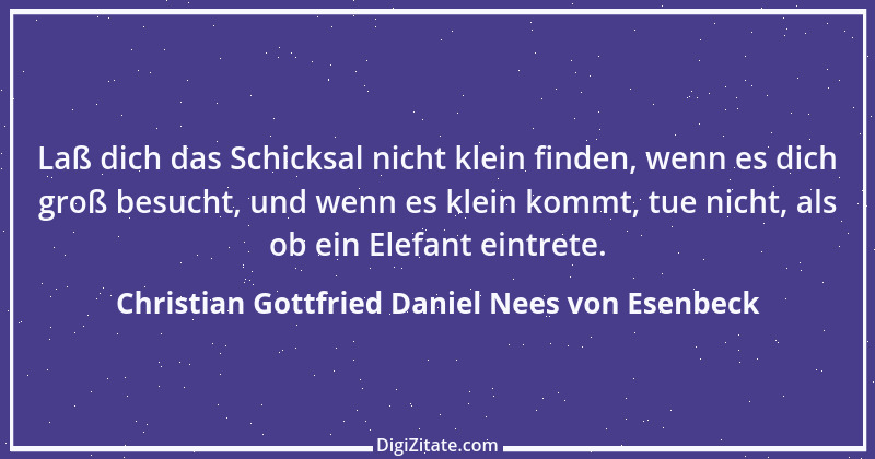 Zitat von Christian Gottfried Daniel Nees von Esenbeck 7