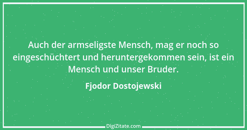 Zitat von Fjodor Dostojewski 136