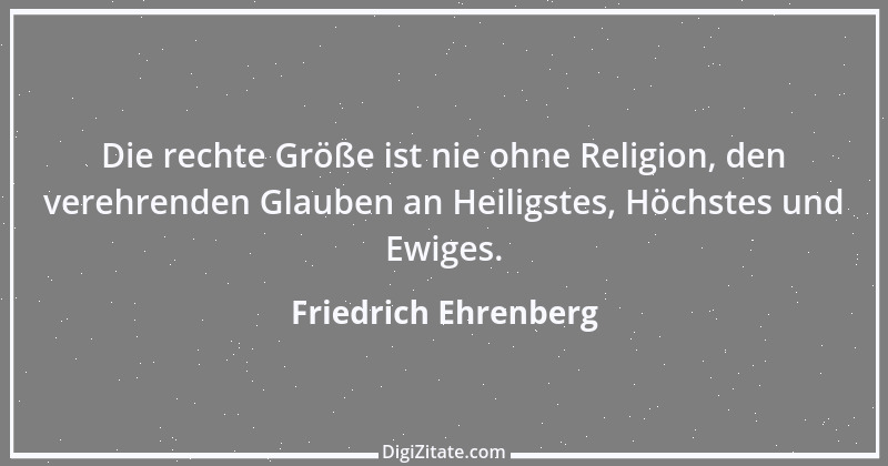 Zitat von Friedrich Ehrenberg 9