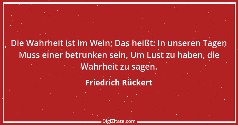 Zitat von Friedrich Rückert 316