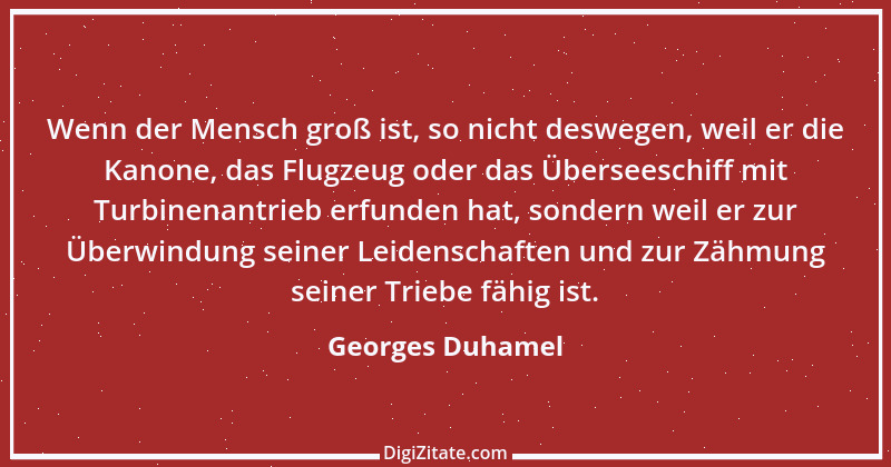 Zitat von Georges Duhamel 3