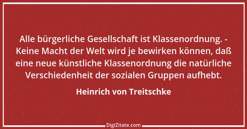 Zitat von Heinrich von Treitschke 56