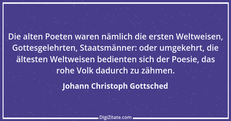 Zitat von Johann Christoph Gottsched 14