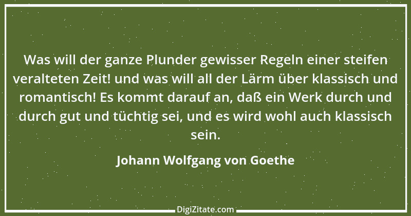 Zitat von Johann Wolfgang von Goethe 347