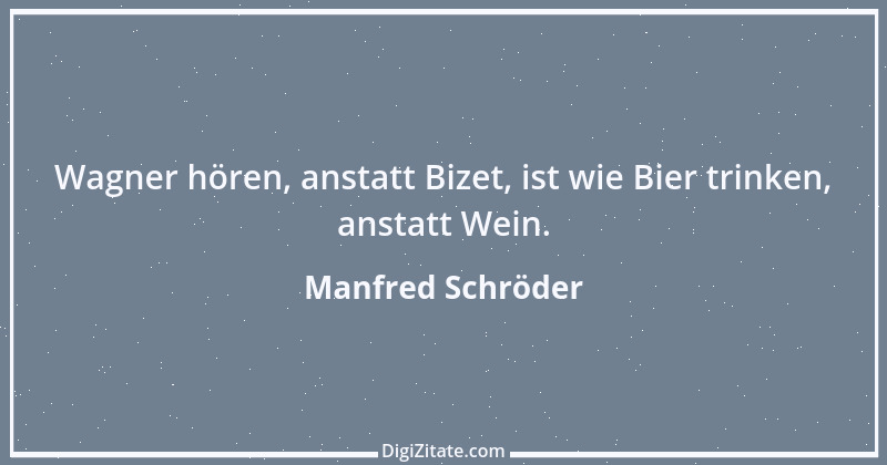 Zitat von Manfred Schröder 45