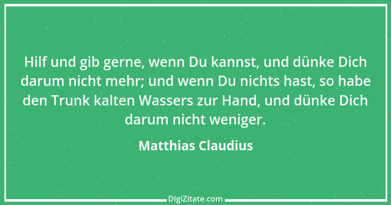 Zitat von Matthias Claudius 45