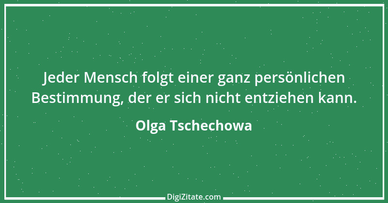 Zitat von Olga Tschechowa 3