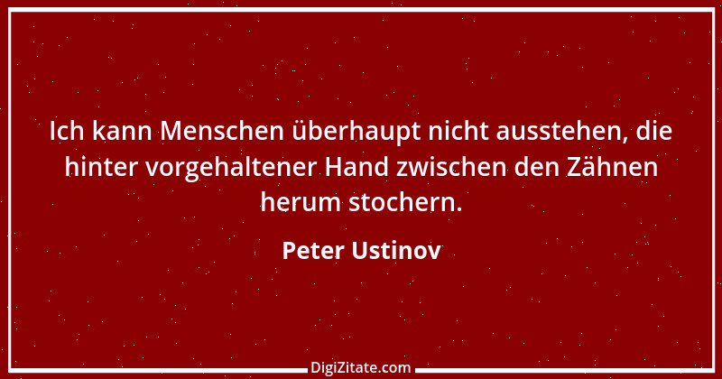 Zitat von Peter Ustinov 34