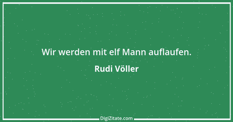 Zitat von Rudi Völler 19