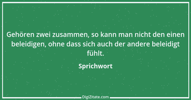 Zitat von Sprichwort 8339