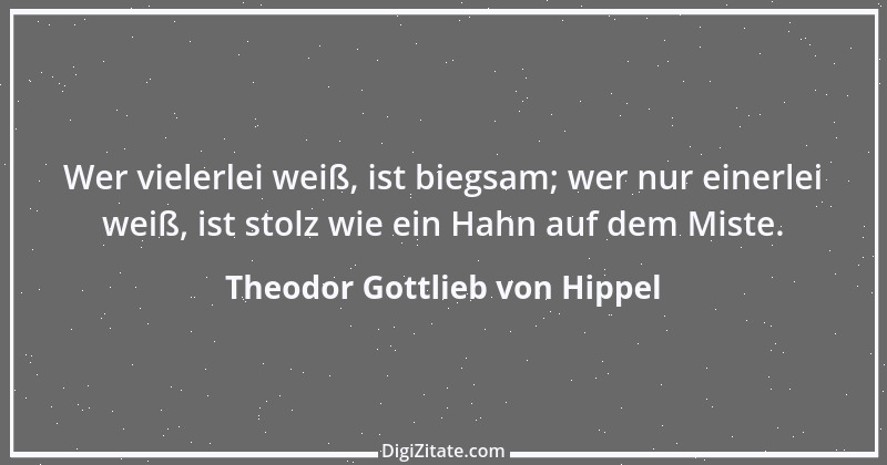 Zitat von Theodor Gottlieb von Hippel 142