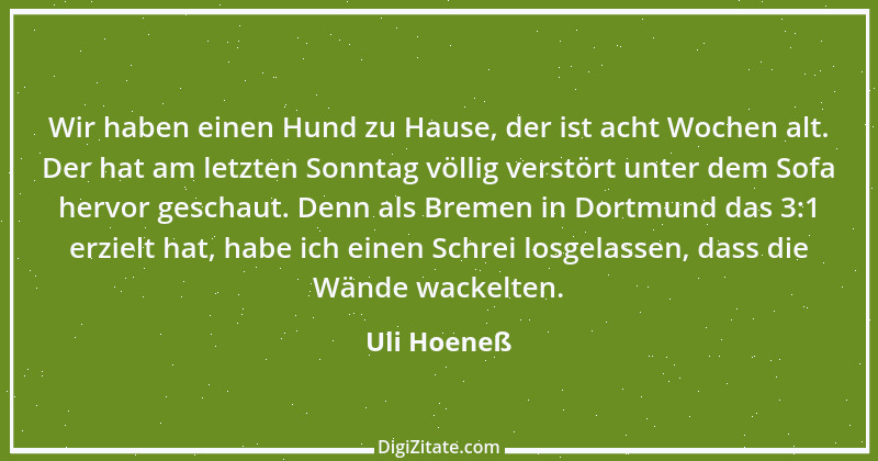 Zitat von Uli Hoeneß 41