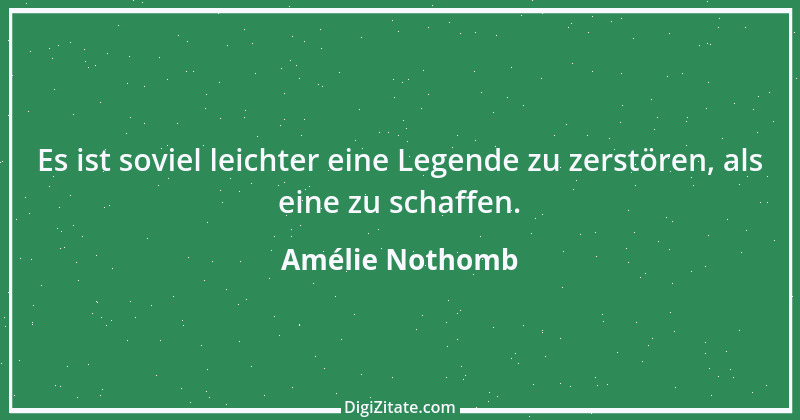 Zitat von Amélie Nothomb 76