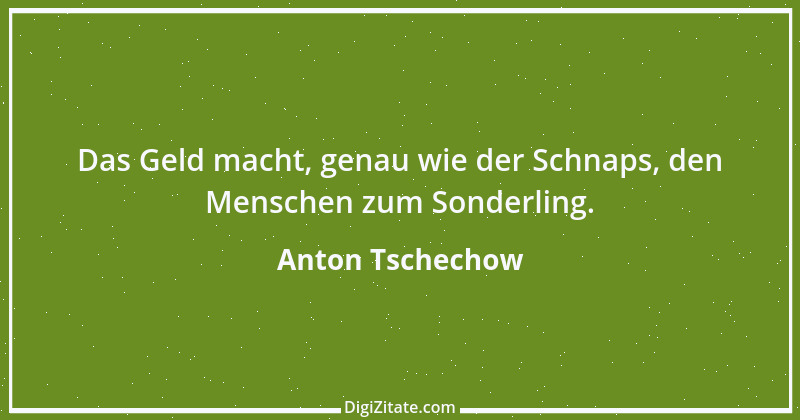 Zitat von Anton Tschechow 81