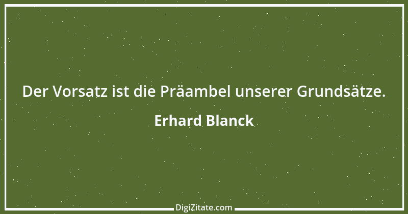 Zitat von Erhard Blanck 903