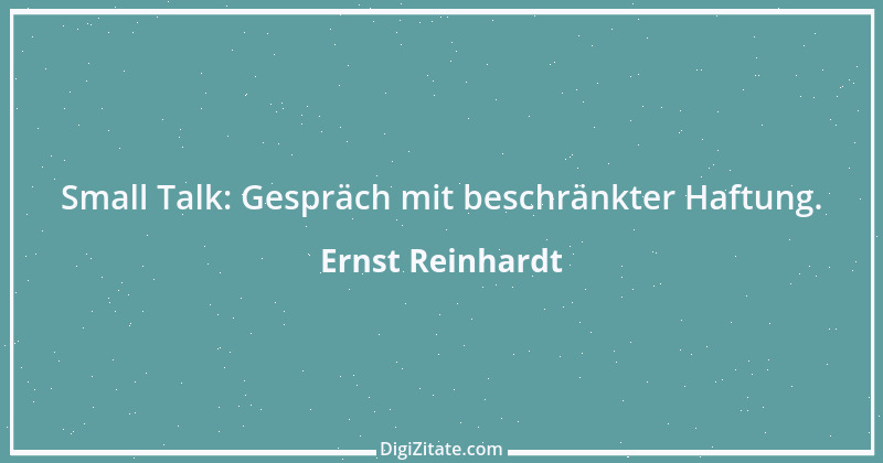 Zitat von Ernst Reinhardt 589