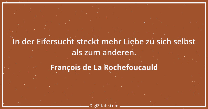 Zitat von François de La Rochefoucauld 261