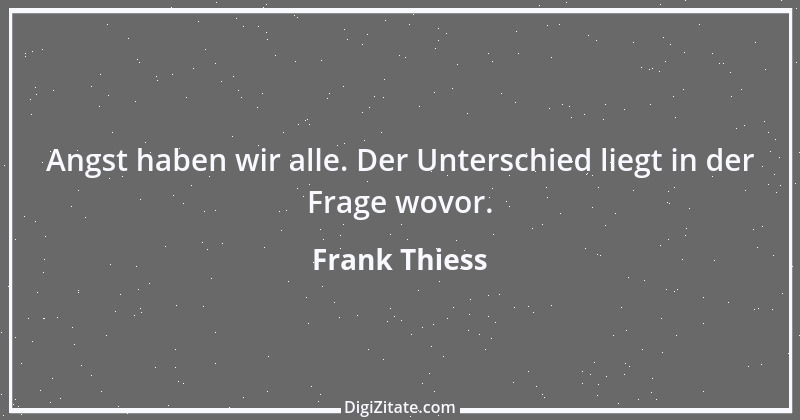 Zitat von Frank Thiess 3