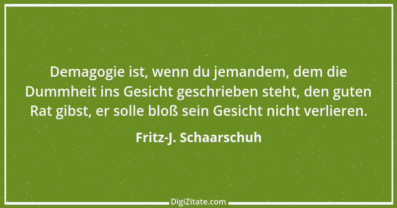 Zitat von Fritz-J. Schaarschuh 82