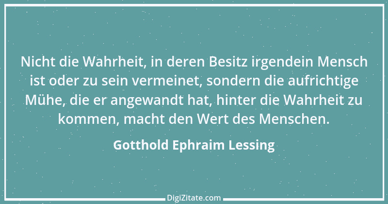 Zitat von Gotthold Ephraim Lessing 270