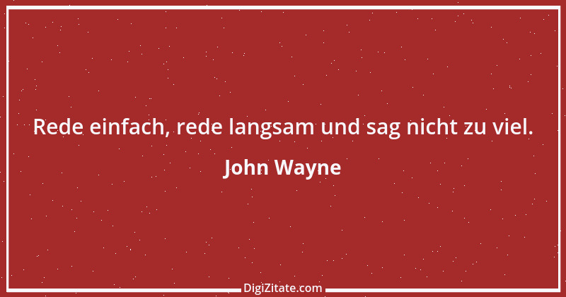 Zitat von John Wayne 7