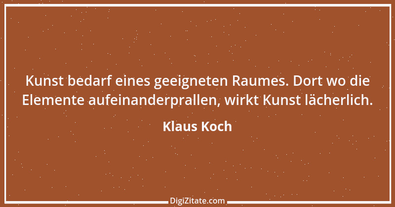 Zitat von Klaus Koch 6