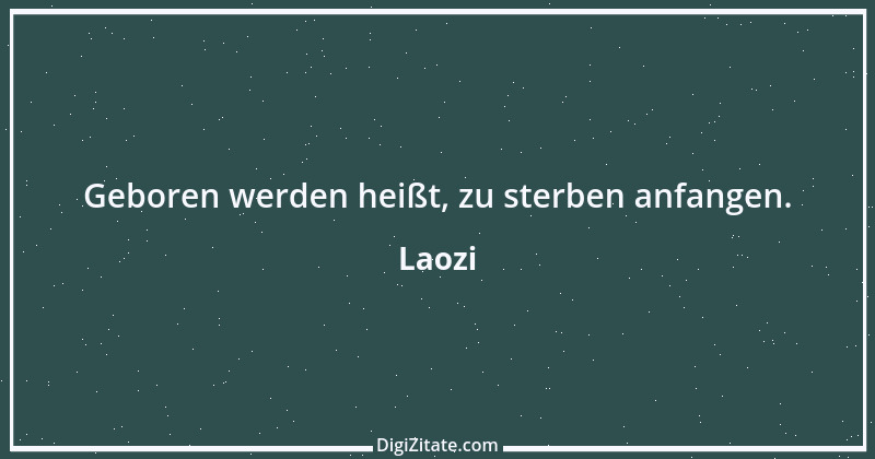 Zitat von Laozi 74