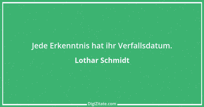 Zitat von Lothar Schmidt 44