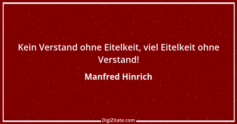 Zitat von Manfred Hinrich 522