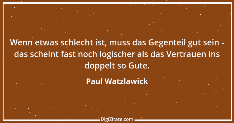 Zitat von Paul Watzlawick 6