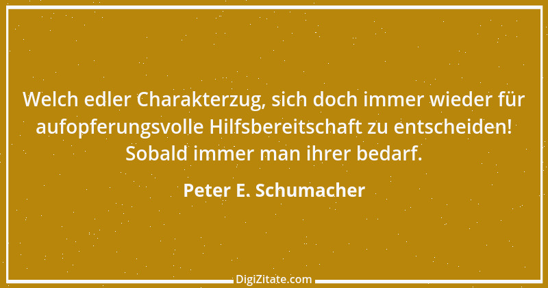 Zitat von Peter E. Schumacher 153