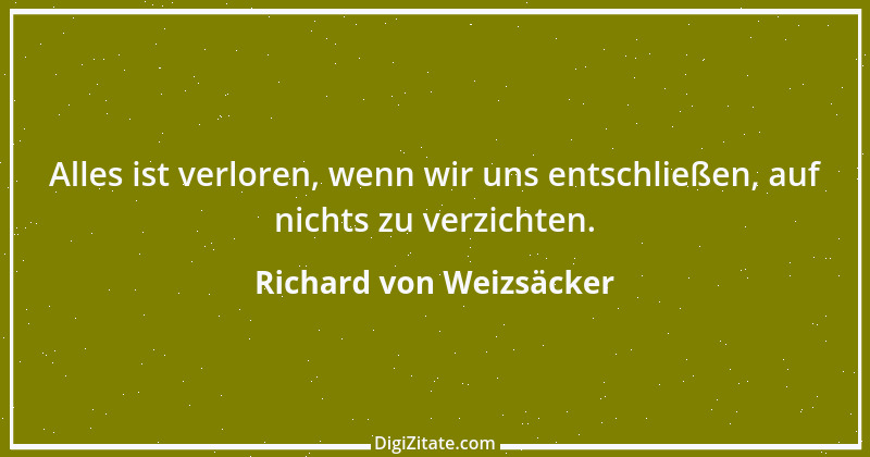 Zitat von Richard von Weizsäcker 38