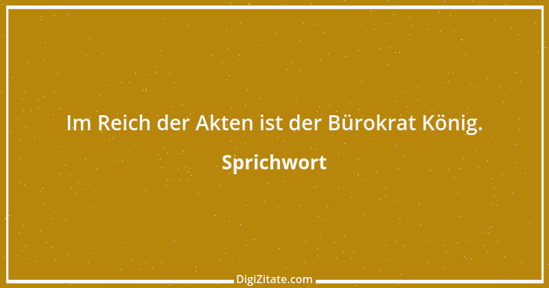 Zitat von Sprichwort 7340