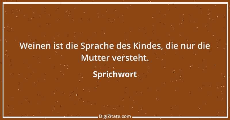 Zitat von Sprichwort 9340