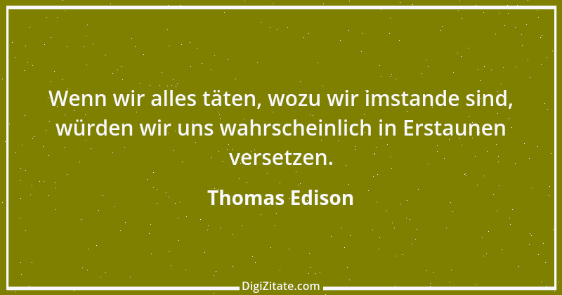 Zitat von Thomas Edison 54