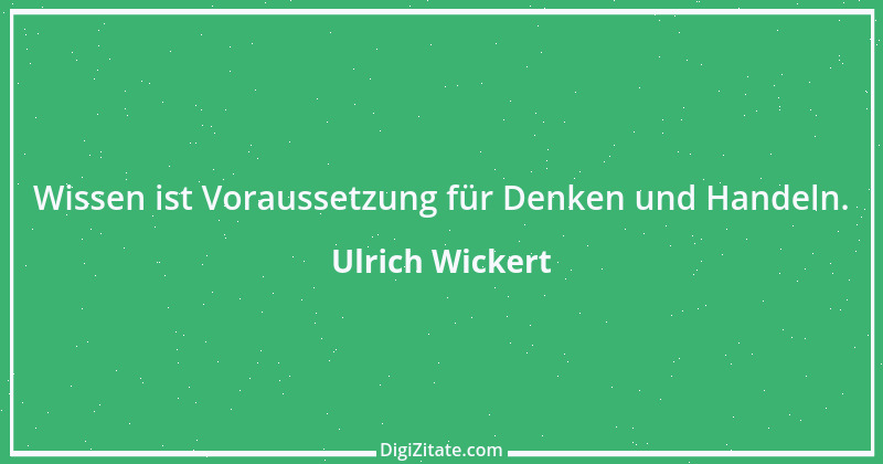 Zitat von Ulrich Wickert 1