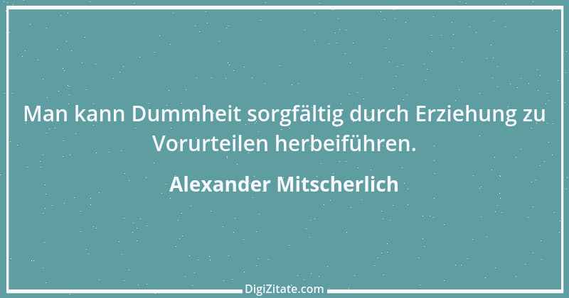 Zitat von Alexander Mitscherlich 18