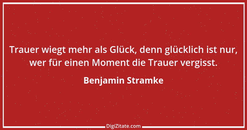 Zitat von Benjamin Stramke 13