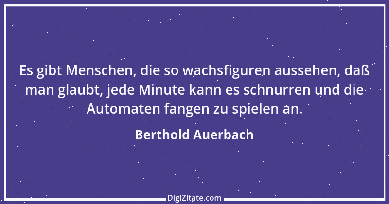 Zitat von Berthold Auerbach 194