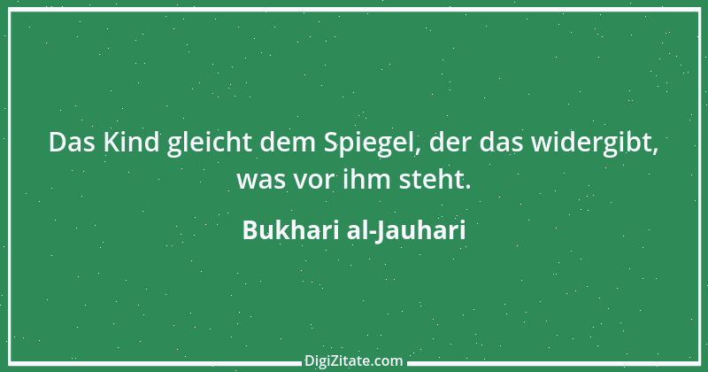 Zitat von Bukhari al-Jauhari 2