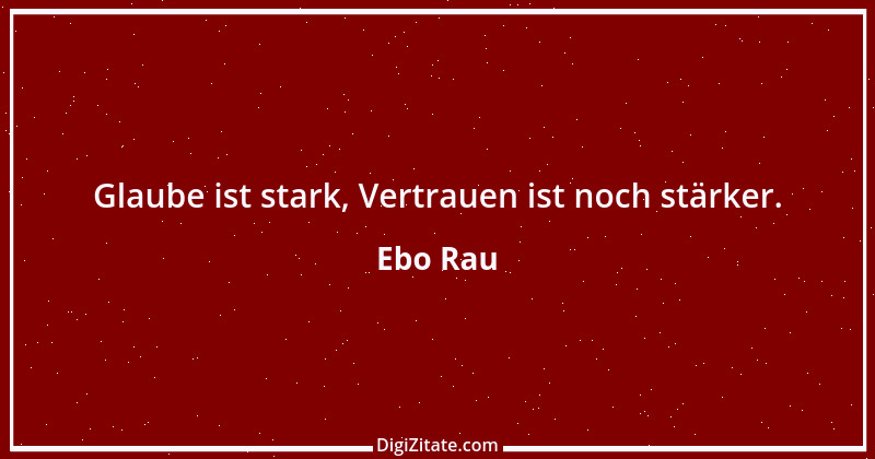 Zitat von Ebo Rau 102