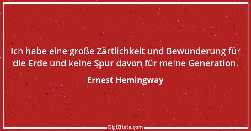 Zitat von Ernest Hemingway 14