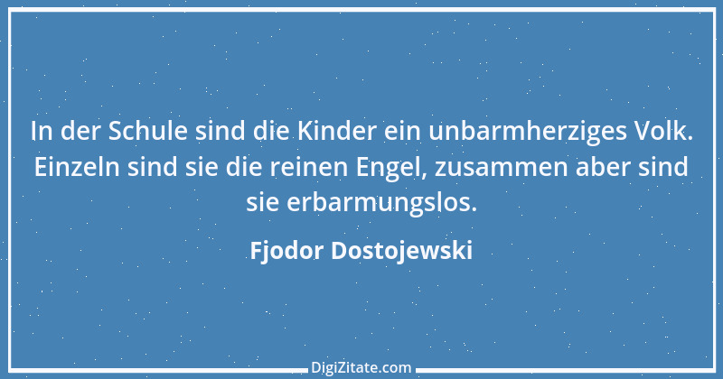 Zitat von Fjodor Dostojewski 138