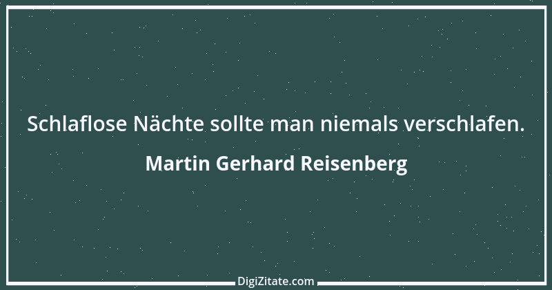 Zitat von Martin Gerhard Reisenberg 1664