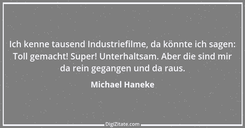 Zitat von Michael Haneke 9