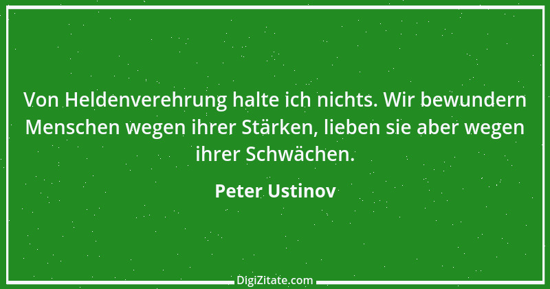 Zitat von Peter Ustinov 36