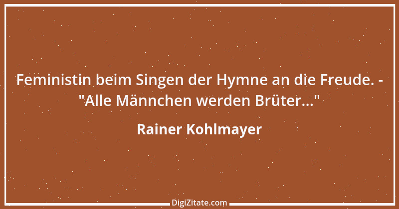 Zitat von Rainer Kohlmayer 189