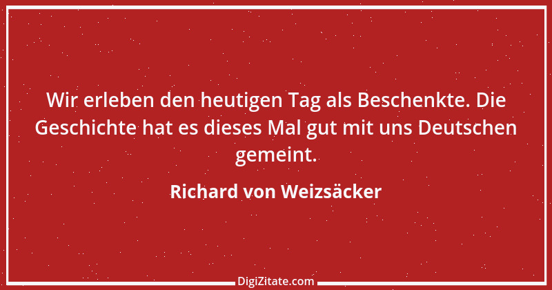 Zitat von Richard von Weizsäcker 39