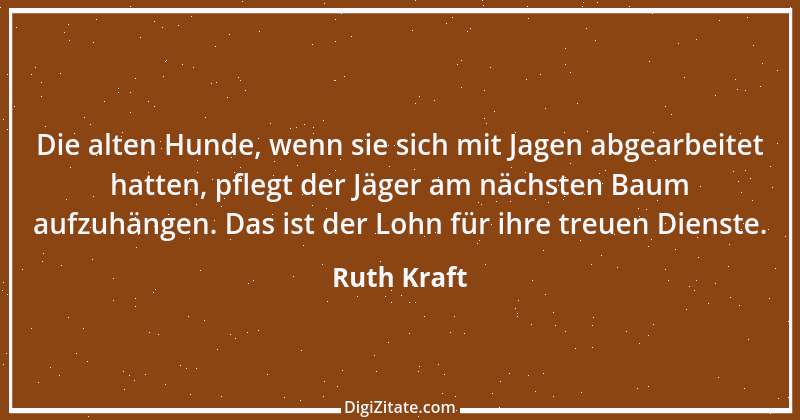 Zitat von Ruth Kraft 3