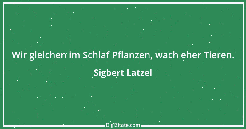 Zitat von Sigbert Latzel 258